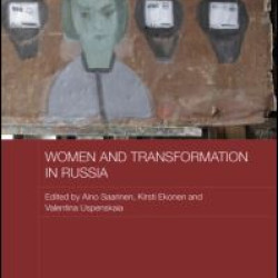 Women and Transformation in Russia