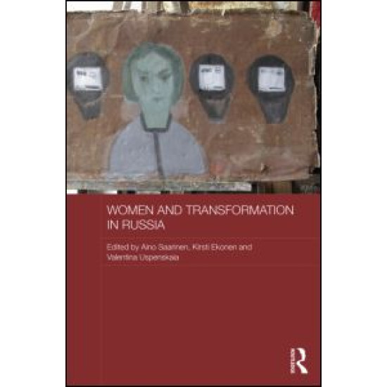 Women and Transformation in Russia