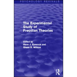 The Experimental Study of Freudian Theories (Psychology Revivals)