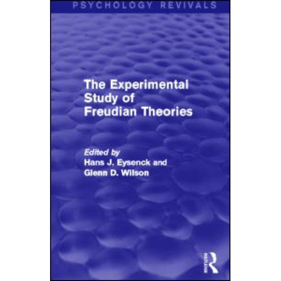The Experimental Study of Freudian Theories (Psychology Revivals)