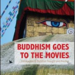 Buddhism Goes to the Movies Buddhism Goes to the Movies