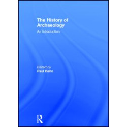 The History of Archaeology