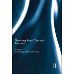 Theorizing Social Class and Education Theorizing Social Class and Education