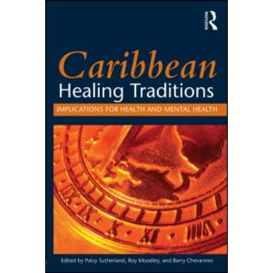 Caribbean Healing Traditions Caribbean Healing Traditions