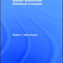 Applied Multivariate Statistical Concepts Applied Multivariate Statistical Concepts