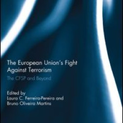The European Union’s Fight Against Terrorism