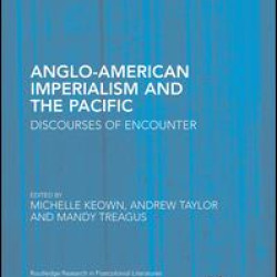 Anglo-American Imperialism and the Pacific Anglo-American Imperialism and the Pacific