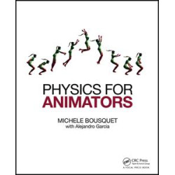 Physics for Animators Physics for Animators