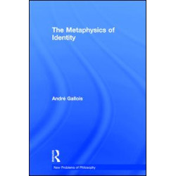 The Metaphysics of Identity The Metaphysics of Identity