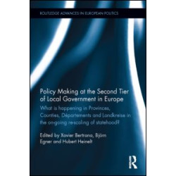Policy Making at the Second Tier of Local Government in Europe Policy Making at the Second Tier of Local Government in Europe