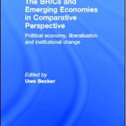 The BRICs and Emerging Economies in Comparative Perspective The BRICs and Emerging Economies in Comparative Perspective