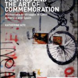 Politics and the Art of Commemoration Politics and the Art of Commemoration