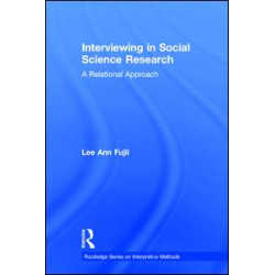 Interviewing in Social Science Research Interviewing in Social Science Research