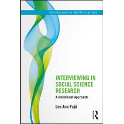 Interviewing in Social Science Research Interviewing in Social Science Research