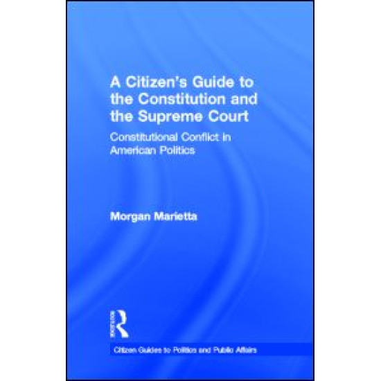 A Citizen's Guide to the Constitution and the Supreme Court A Citizen's Guide to the Constitution and the Supreme Court