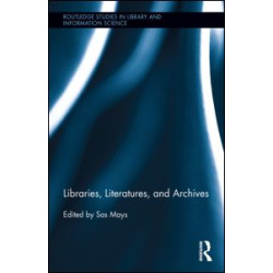 Libraries, Literatures, and Archives Libraries, Literatures, and Archives