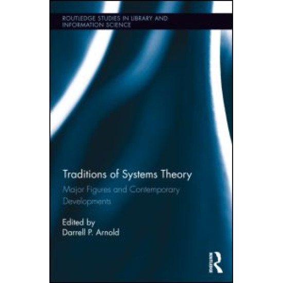 Traditions of Systems Theory Traditions of Systems Theory