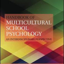 Handbook of Multicultural School Psychology Handbook of Multicultural School Psychology