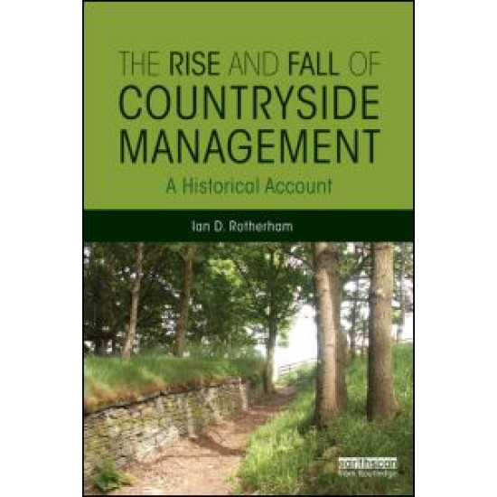 The Rise and Fall of Countryside Management