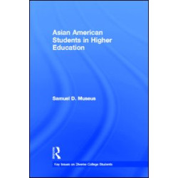 Asian American Students in Higher Education Asian American Students in Higher Education