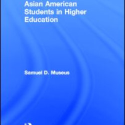Asian American Students in Higher Education Asian American Students in Higher Education