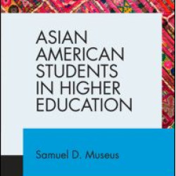 Asian American Students in Higher Education