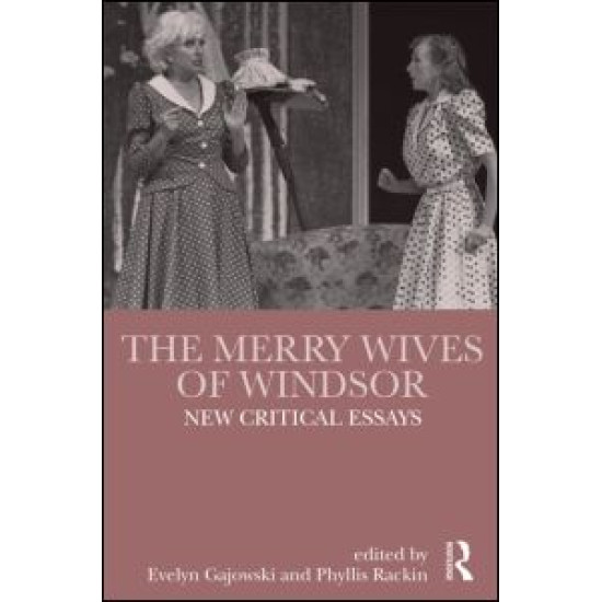 The Merry Wives of Windsor The Merry Wives of Windsor