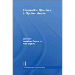 Information Structure in Spoken Arabic Information Structure in Spoken Arabic