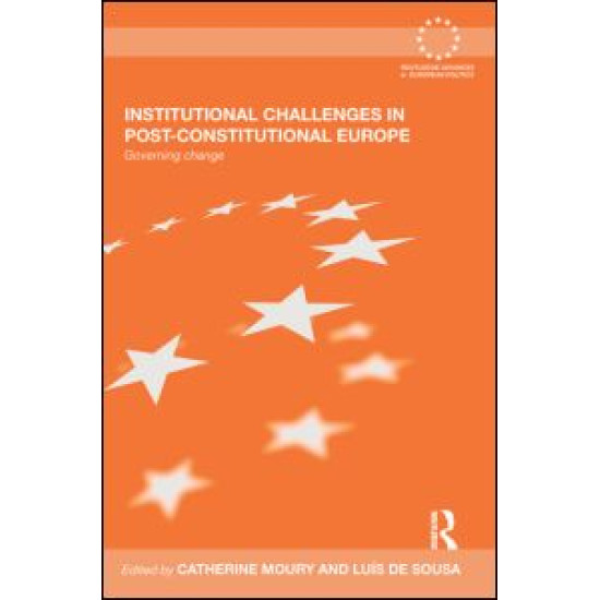 Institutional Challenges in Post-Constitutional Europe
