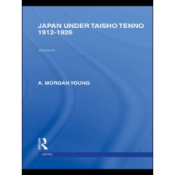 Japan Under Taisho Tenno Japan Under Taisho Tenno