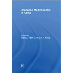 Japanese Multinationals in China Japanese Multinationals in China