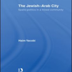 The Jewish-Arab City The Jewish-Arab City