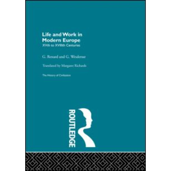 Life and Work in Modern Europe