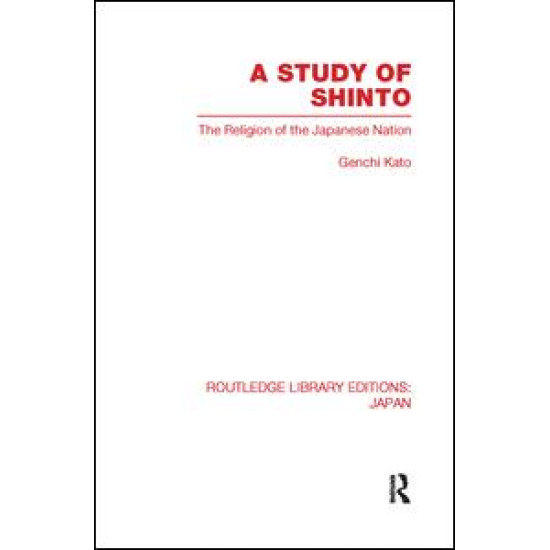 A Study of Shinto A Study of Shinto