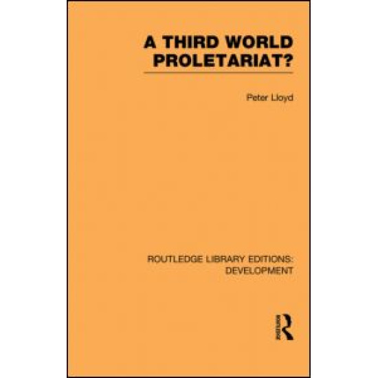 A Third World Proletariat? A Third World Proletariat?
