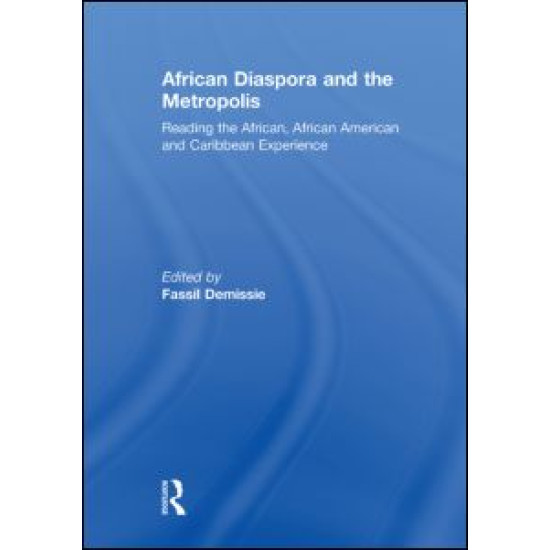 African Diaspora and the Metropolis African Diaspora and the Metropolis
