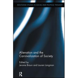 Alienation and the Carnivalization of Society Alienation and the Carnivalization of Society