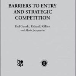 Barriers to Entry and Strategic Competition