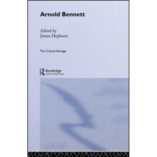Arnold Bennett Arnold Bennett