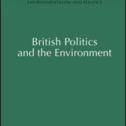 British Politics and the Environment