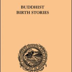 Buddhist Birth Stories Buddhist Birth Stories