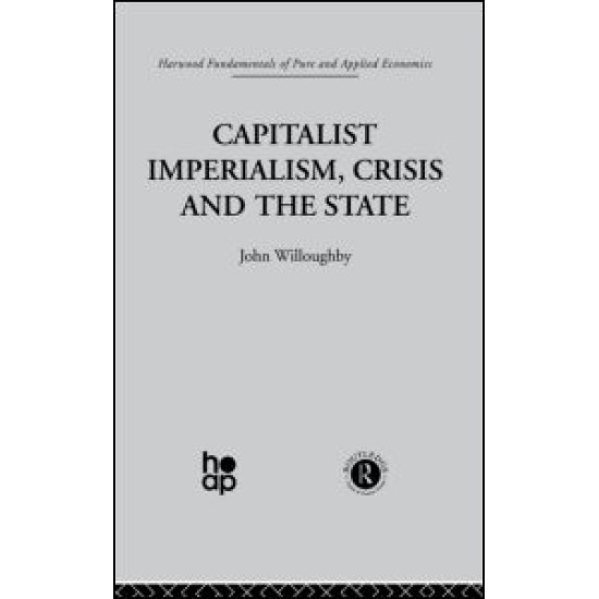 Capitalist Imperialism, Crisis and the State