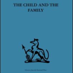The Child and the Family The Child and the Family