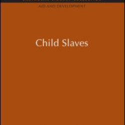 Child Slaves Child Slaves