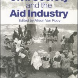 Civil Society and the Aid Industry Civil Society and the Aid Industry