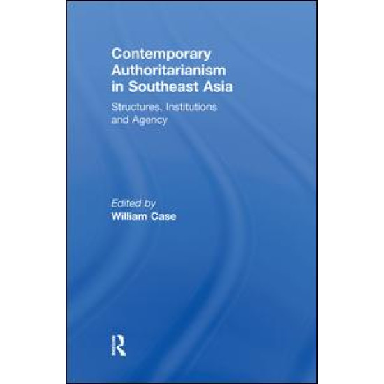 Contemporary Authoritarianism in Southeast Asia Contemporary Authoritarianism in Southeast Asia