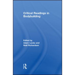 Critical Readings in Bodybuilding