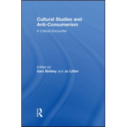 Cultural Studies and Anti-Consumerism