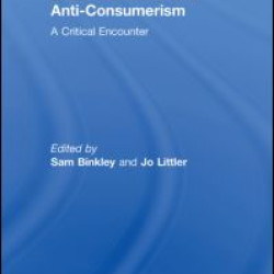 Cultural Studies and Anti-Consumerism Cultural Studies and Anti-Consumerism