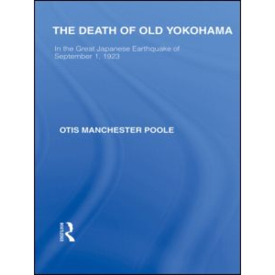 The Death of Old Yokohama